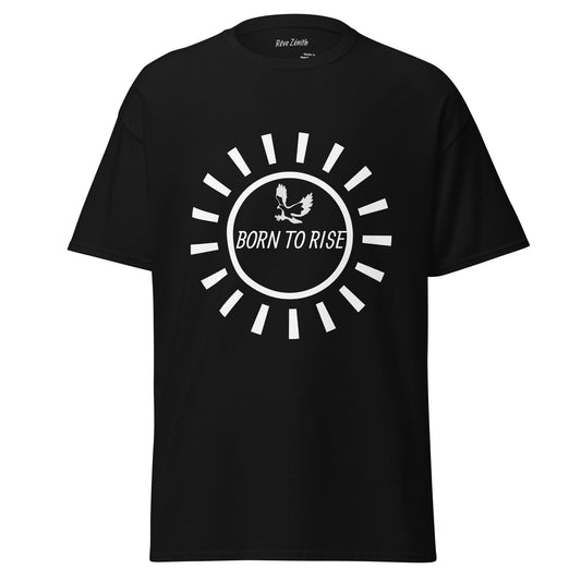 T-shirt “Born to Rise” Collection Rêve Zénith | Style Inspirant & Confort Premium - rêve zénith